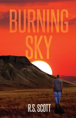 Burning Sky by R. S. Scott