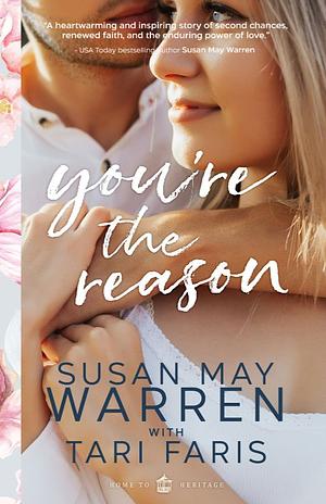 You're the Reason by Susan May Warren