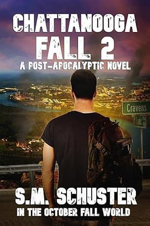 CHATTANOOGA FALL 2 by Boyd Craven Jr., Katy Light, S.M. Schuster, S.M. Schuster
