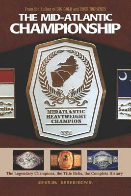 The Mid-Atlantic Championship by Dick Bourne