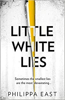 Little White Lies by Philippa East