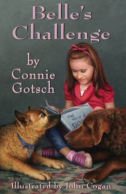 Belle's Challenge, Volume 3 by Connie Gotsch