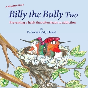 Billy the Bully Two by Patricia David