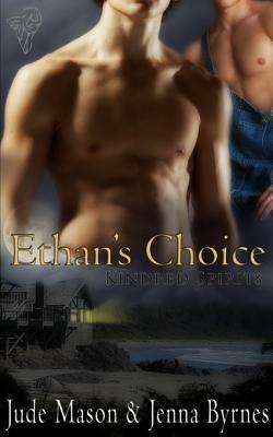 Ethan's Choice by Jenna Byrnes, Jude Mason