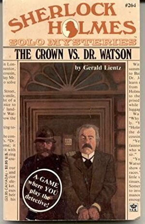 The Crown Vs Dr. Watson by Gerald Lientz