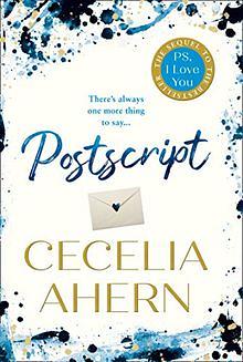 Postscript - Was ich dir noch sagen möchte by Cecelia Ahern