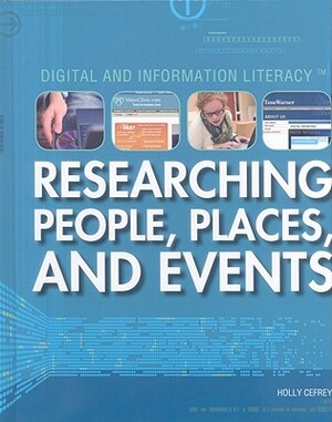 Researching People, Places, and Events by Holly Cefrey