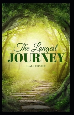 The Longest Journey Illustrated by E.M. Forster