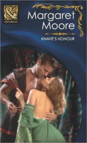 Knave's Honour. Margaret Moore by Margaret Moore