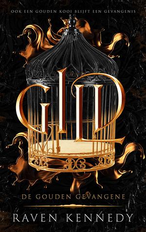 Gild: Een dark romantasy by Raven Kennedy