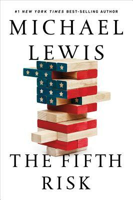 The Fifth Risk by Michael Lewis