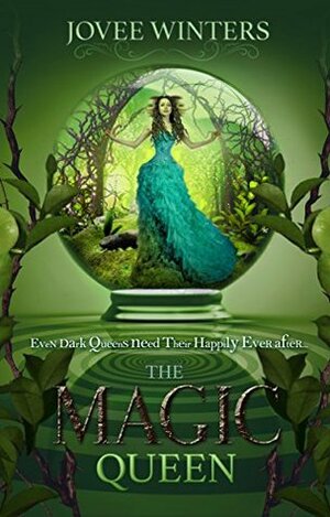 The Magic Queen by Jovee Winters