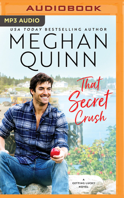 That Secret Crush by Meghan Quinn