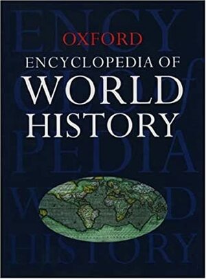 Encyclopedia of World History by Oxford University Press