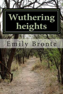 Wuthering heights by Emily Brontë