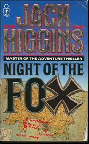 Night Of The Fox by Jack Higgins