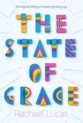 The State of Grace by Rachael Lucas