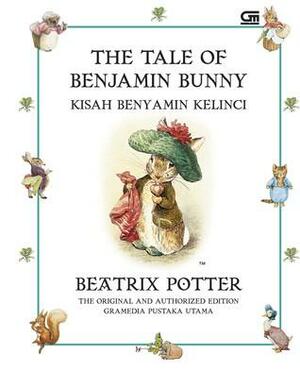 The Tale of Benjamin Bunny - Kisah Benyamin Kelinci by Beatrix Potter