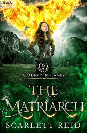 The Matriarch by Scarlett Reid