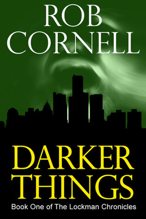 Darker Things by Rob Cornell
