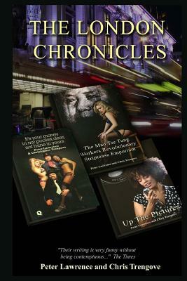 The London Chronicles by Peter Lawrence, Chris Trengove