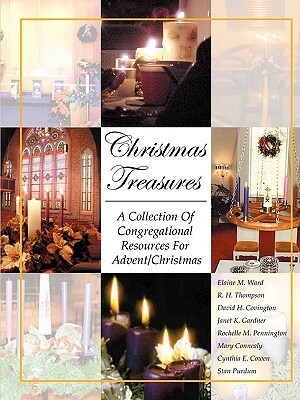 Christmas Treasures by Elaine M. Ward, R. H. Thompson, David H. Covington