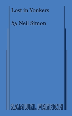 Lost in Yonkers by Neil Simon