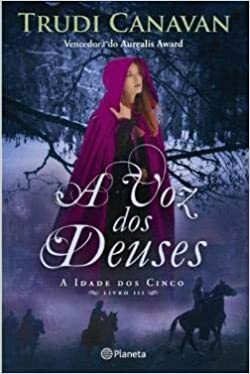 A Voz dos Deuses by Trudi Canavan