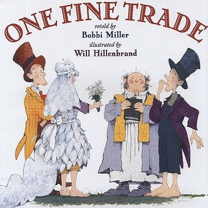 One Fine Trade by Bobbi Miller