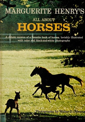 All About Horses-Deluxe by Marguerite Henry