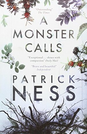 A Monster Calls by Patrick Ness