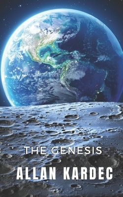 The genesis: The knowledge of the spirits is revealed by Allan Kardec