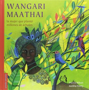 Wangari Mathai by Franck Prévot