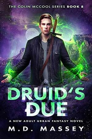 Druid's Due by M.D. Massey