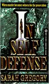 In Self-Defense by Sarah Gregory