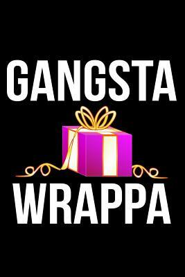 Gangsta Wrappa by James Anderson