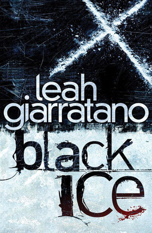 Black Ice by Leah Giarratano