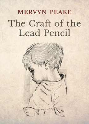 The Craft of the Lead Pencil by Mervyn Peake