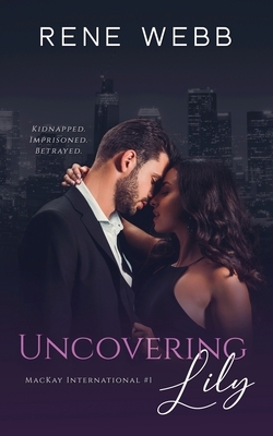 Uncovering Lily by Webb