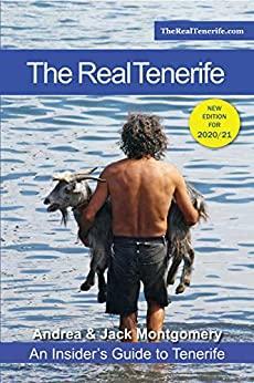 The Real Tenerife by Andrea Montgomery, Jack Montgomery