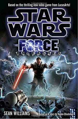 The Force Unleashed by Sean Williams