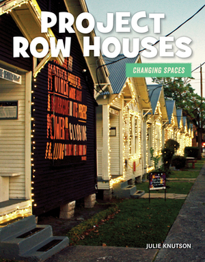 Project Row Houses by Julie Knutson