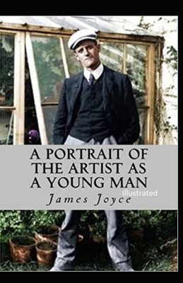 A Portrait of the Artist as a Young Man Illustrated by James Joyce