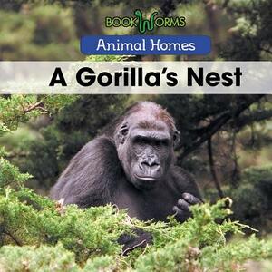 A Gorilla's Nest by B. J. Best