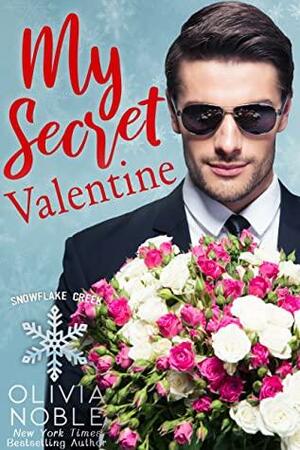 My Secret Valentine by Olivia Noble