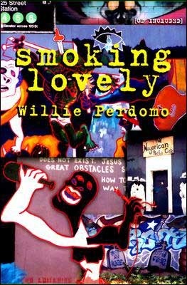 Smoking Lovely by Willie Perdomo