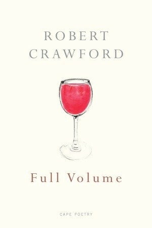 Full Volume by Robert Crawford
