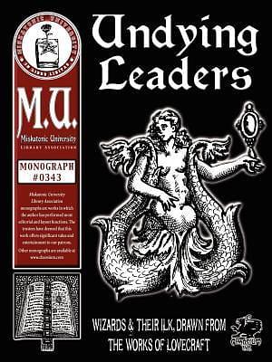 Undying Leaders: Wizards and Their Ilk, Drawn from the Works of Lovecraft by Jason Williams, Charlie Krank