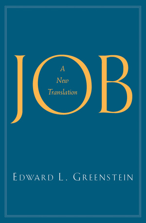 Job: A New Translation by Edward L. Greenstein