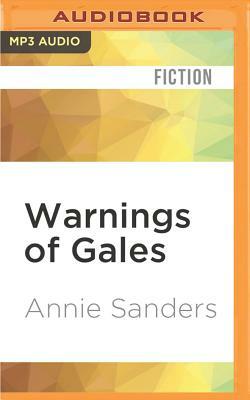 Warnings of Gales by Annie Sanders